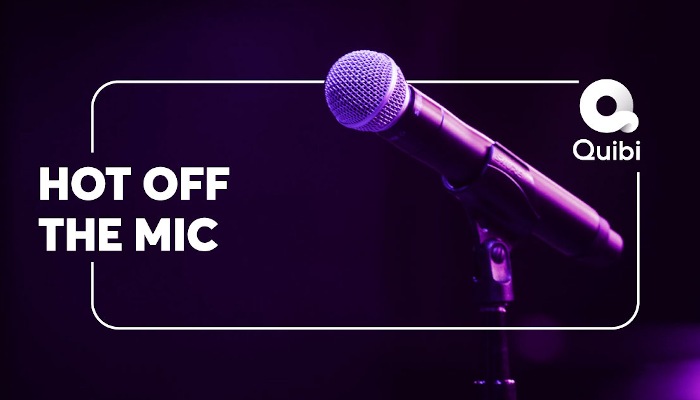 Hot Off The Mic | Quibi