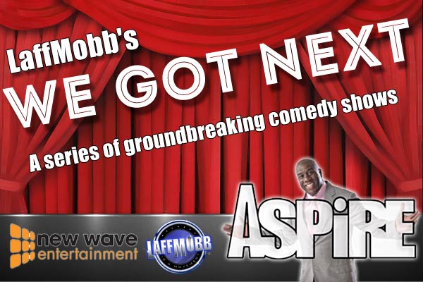 We Got Next | Aspire Network